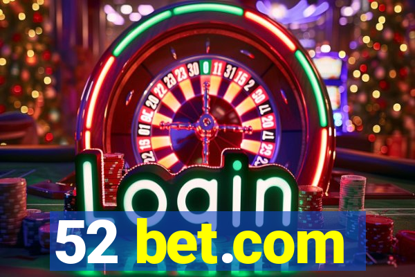 52 bet.com